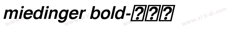 miedinger bold字体转换